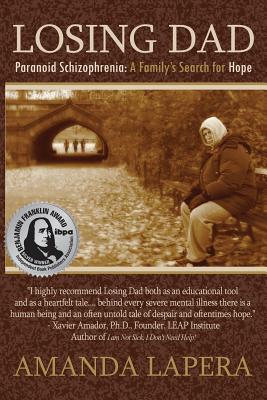 Losing Dad, Paranoid Schizophrenia: A Family’s Search for Hope | O#MentalHealth