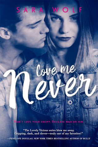 Love Me Never (Lovely Vicious, #1) | O#Sociology