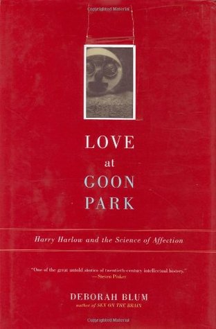 Love at Goon Park: Harry Harlow and the Science of Affection | O#Science