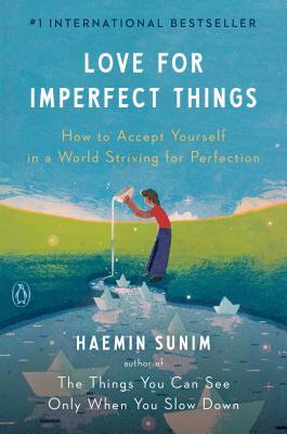 Love for Imperfect Things: How to Accept Yourself in a World Striving for Perfection | O#Psychology