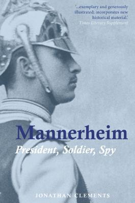 Mannerheim: President, Soldier, Spy | O#WorldWarII
