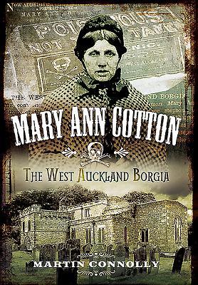 Mary Ann Cotton: The West Auckland Borgia | O#TrueCrime