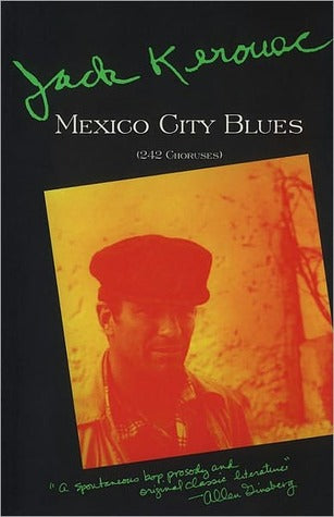 Mexico City Blues (242 Choruses) | O#Poetry