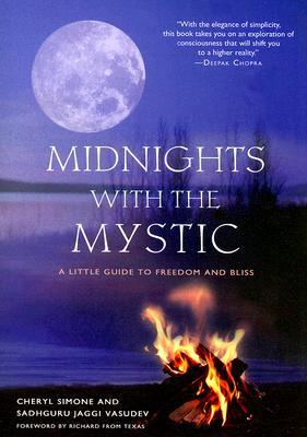 Midnights with the Mystic: A Little Guide to Freedom and Bliss | O#Religion