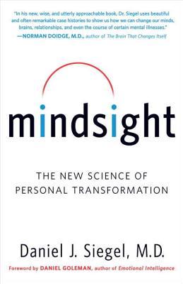 Mindsight: The New Science of Personal Transformation | O#Science