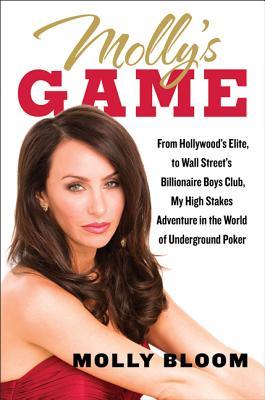 Molly’s Game: Inside the World of High Stakes Poker | O#Autobiography
