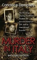 Murder in Italy: The Shocking Slaying of a British Student, the Accused American Girl, and an International Scandal | O#TrueCrime
