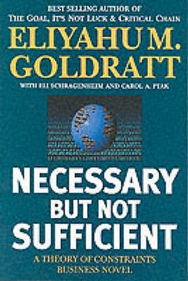 Necessary But Not Sufficient: A Theory Of Constraints Business Novel | O#MANAGEMENT