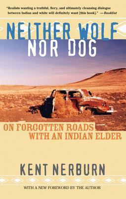 Neither Wolf Nor Dog: On Forgotten Roads with an Indian Elder | O#Autobiography