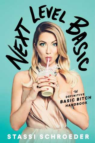 Next Level Basic: The Definitive Basic Bitch Handbook | O#Autobiography