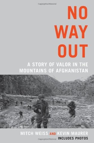No Way Out: A Story of Valor in the Mountains of Afghanistan | O#MilitaryHistory