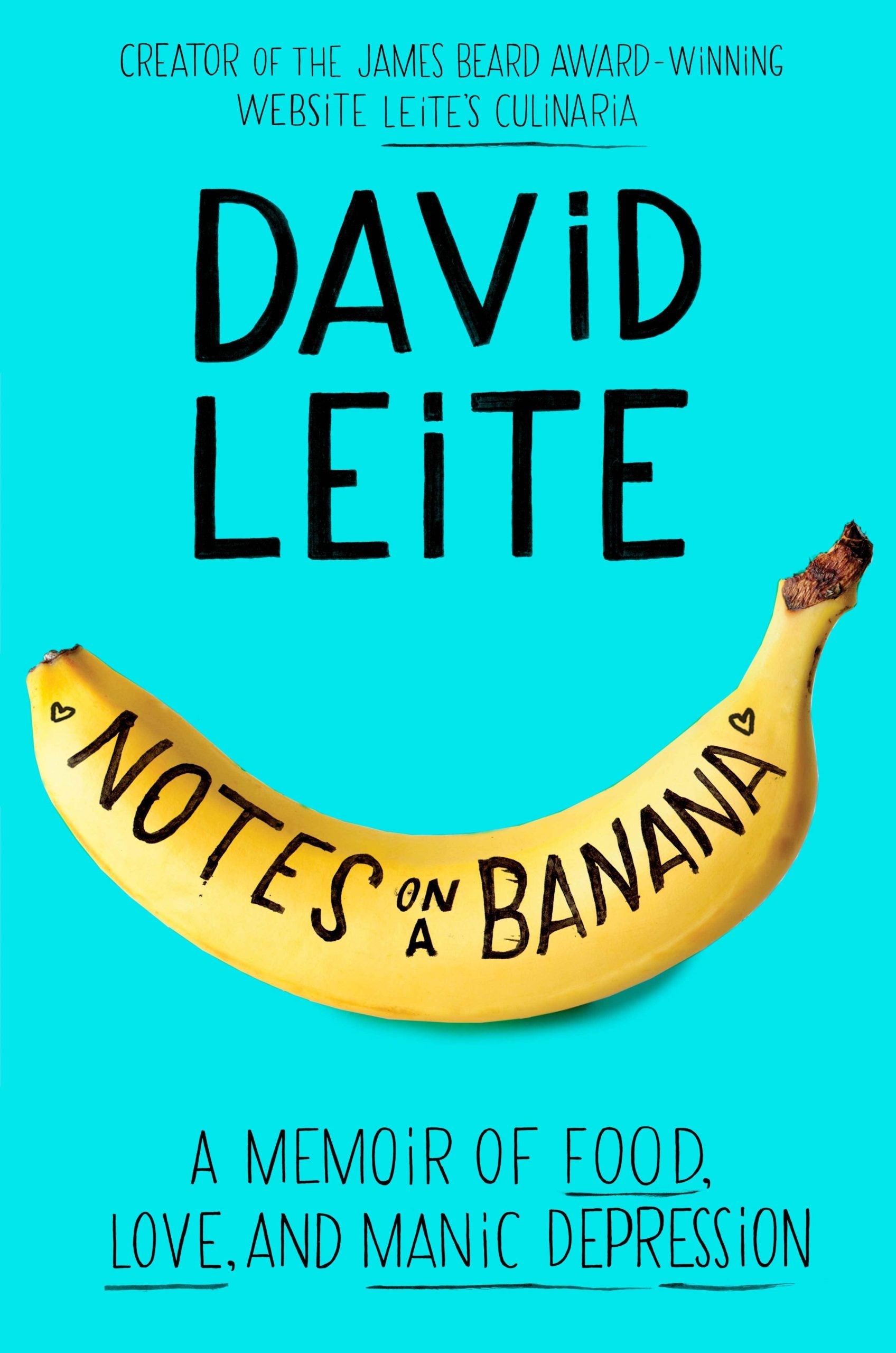 Notes on a Banana: A Memoir of Food, Love, and Manic Depression | O#MentalHealth