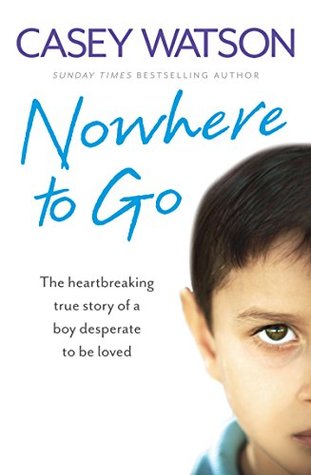 Nowhere to Go: The heartbreaking true story of a boy desperate to be loved | O#Sociology