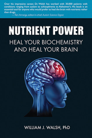 Nutrient Power: Heal Your Biochemistry and Heal Your Brain | O#Health