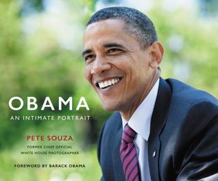 Obama: An Intimate Portrait: The Historic Presidency in Photographs | O#ArtArchives