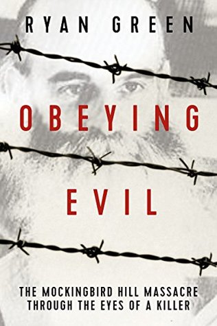 Obeying Evil: The Mockingbird Hill Massacre Through the Eyes of a Killer (True Crime) | O#TrueCrime