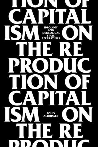On The Reproduction Of Capitalism: Ideology And Ideological State Apparatuses | O#Sociology