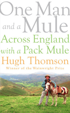 One Man and a Mule: Across England with a Pack Mule | O#Travel