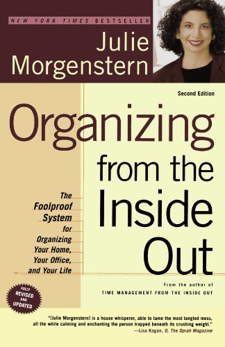 Organizing from the Inside Out: The Foolproof System for Organizing Your Home, Your Office and Your Life | O#SelfHelp