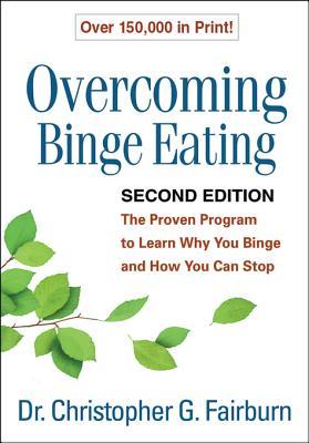 Overcoming Binge Eating: The Proven Program to Learn Why You Binge and How You Can Stop | O#Health