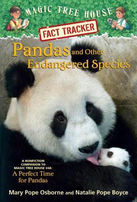 Pandas and Other Endangered Species (Magic Tree House Fact Tracker #26) | O#Science