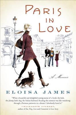 Paris in Love by Eloisa James | O#Travel