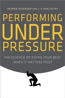 Performing Under Pressure: The Science of Doing Your Best When It Matters Most | O#Psychology