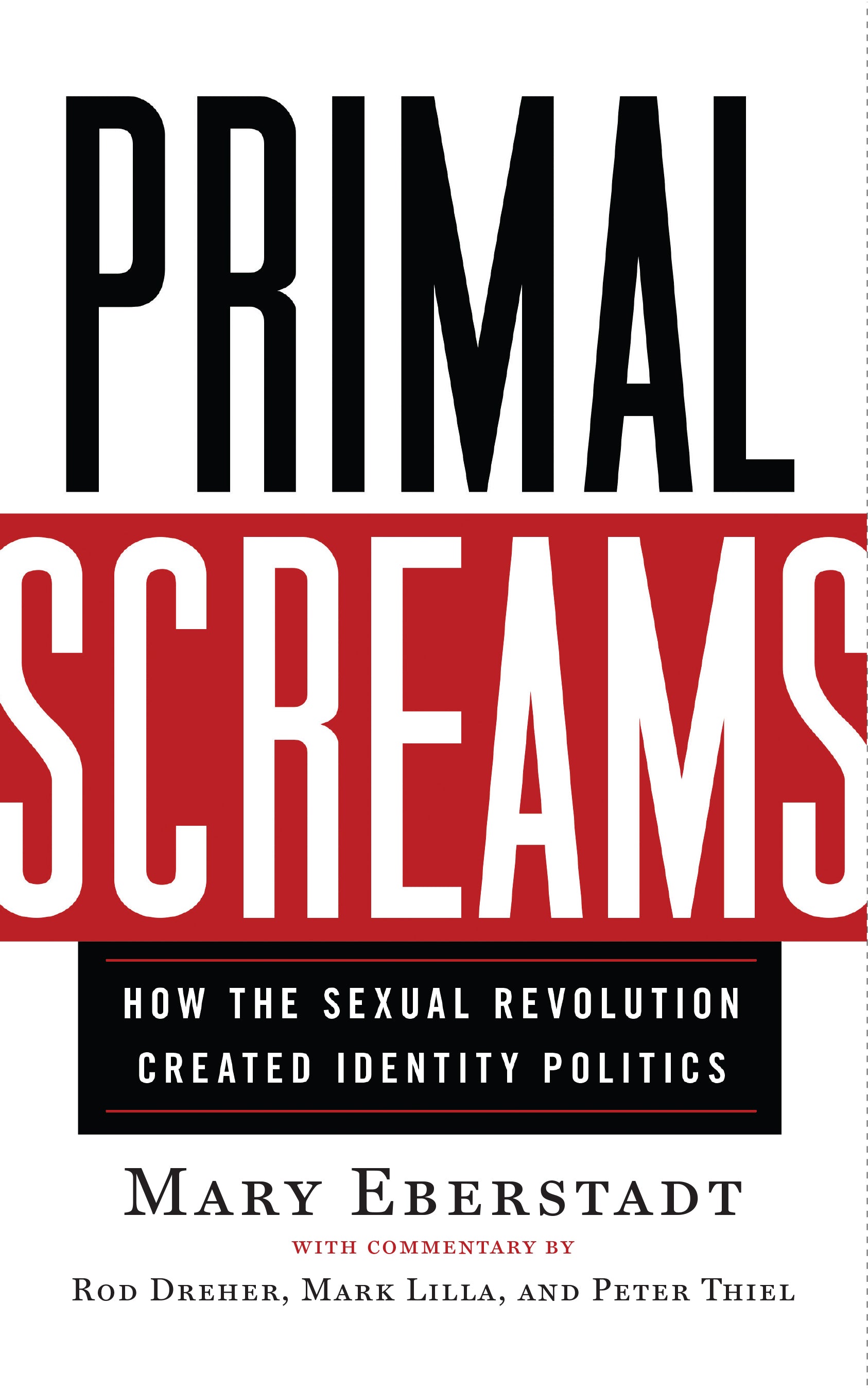 Primal Screams: How the Sexual Revolution Created Identity Politics | O#Sociology