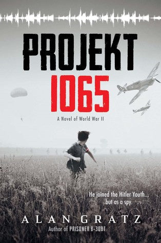 Projekt 1065: A Novel of World War II | O#WorldWarII