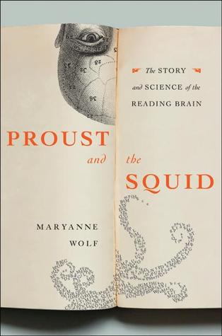 Proust and the Squid: The Story and Science of the Reading Brain | O#Psychology