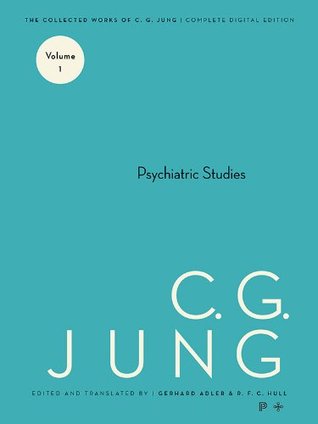 Psychiatric Studies (Collected Works, Vol 1) | O#Health