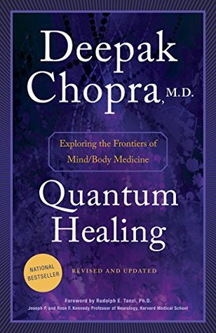 Quantum Healing (Revised and Updated): Exploring the Frontiers of Mind Body Medicine | O#Health