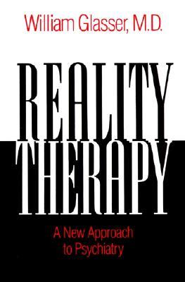 Reality Therapy: A New Approach to Psychiatry | O#Health