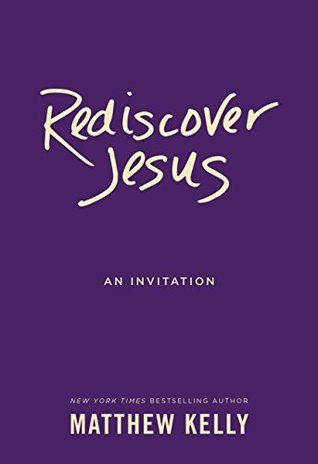 Rediscover Jesus: An Invitation | O#Religion