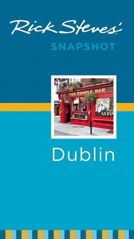 Rick Steves’ Snapshot Dublin | O#Travel