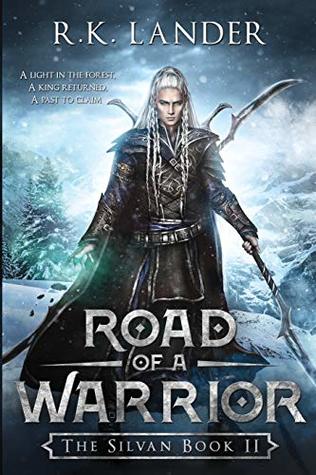 Road of a Warrior: The Silvan Book II | O#Medieval