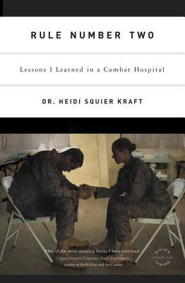 Rule Number Two: Lessons I Learned in a Combat Hospital | O#Health