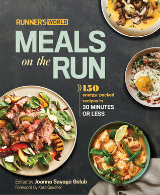 Runner's World Meals on the Run: 150 energy-packed recipes in 30 minutes or less | O#Health