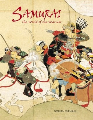 Samurai: The World of the Warrior | O#MilitaryHistory