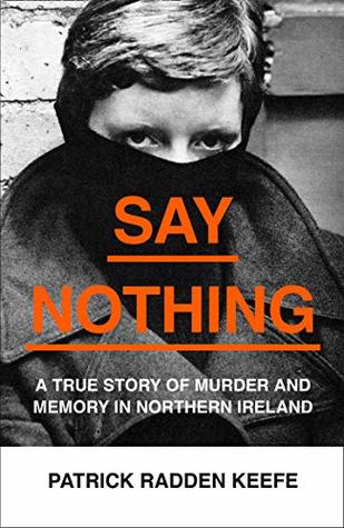 Say Nothing: A True Story Of Murder and Memory In Northern Ireland | O#TrueCrime