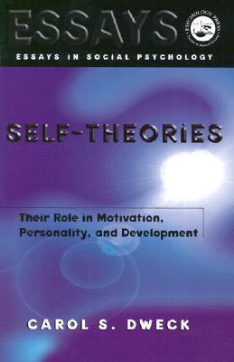 Self-theories: Their Role in Motivation, Personality, and Development (Essays in Social Psychology) | O#SelfHelp