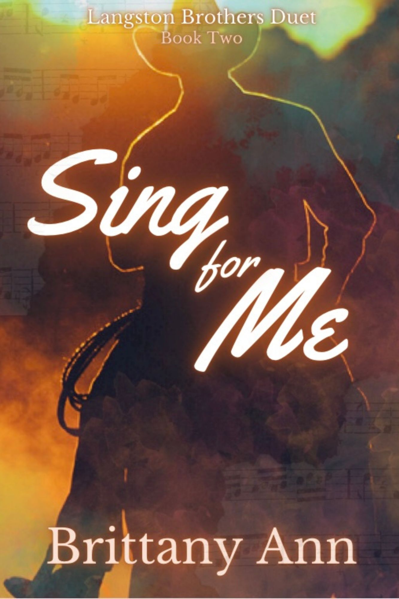 Sing for Me (The Langston Brothers Duet #2) | O#MentalHealth