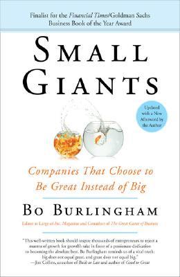 Small Giants: Companies That Choose to Be Great Instead of Big | O#MANAGEMENT