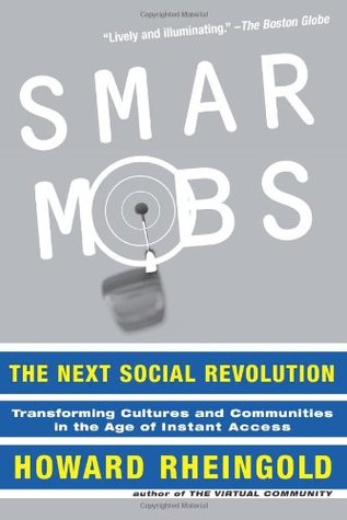 Smart Mobs: The Next Social Revolution | O#Sociology