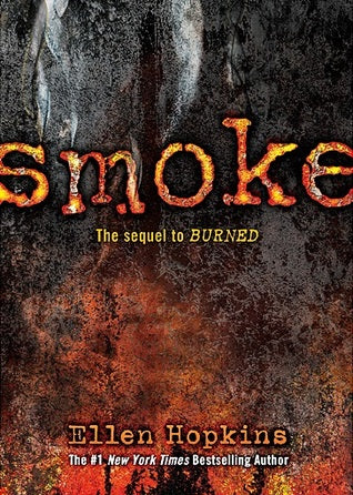 Smoke (Burned, #2) | O#Poetry