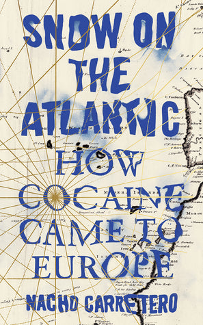 Snow on the Atlantic: How Cocaine Came to Europe | O#TrueCrime