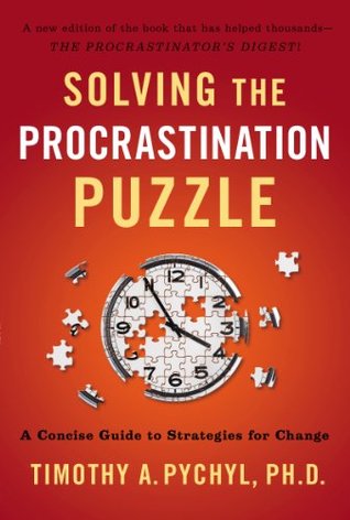 Solving the Procrastination Puzzle: A Concise Guide to Strategies for Change | O#Psychology