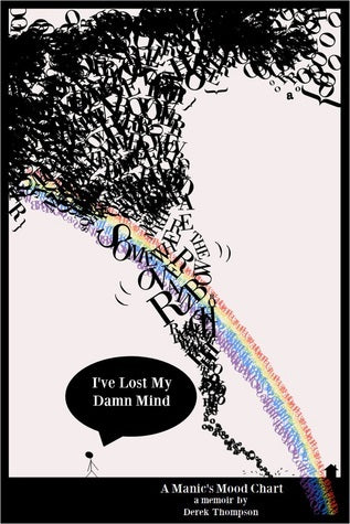 Somewhere Over the Rainbow, I’ve Lost My Damn Mind: A Manic’s Mood Chart | O#MentalHealth