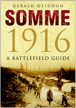 Somme 1916: A Battlefield Guide | O#MilitaryHistory