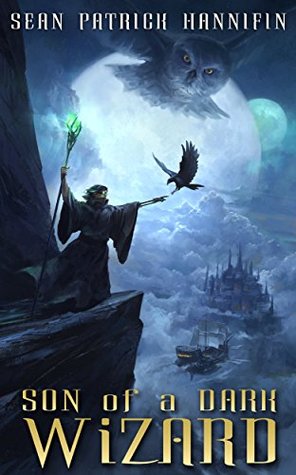 Son of a Dark Wizard (The Dark Wizard Chronicles, #1) | O#Medieval